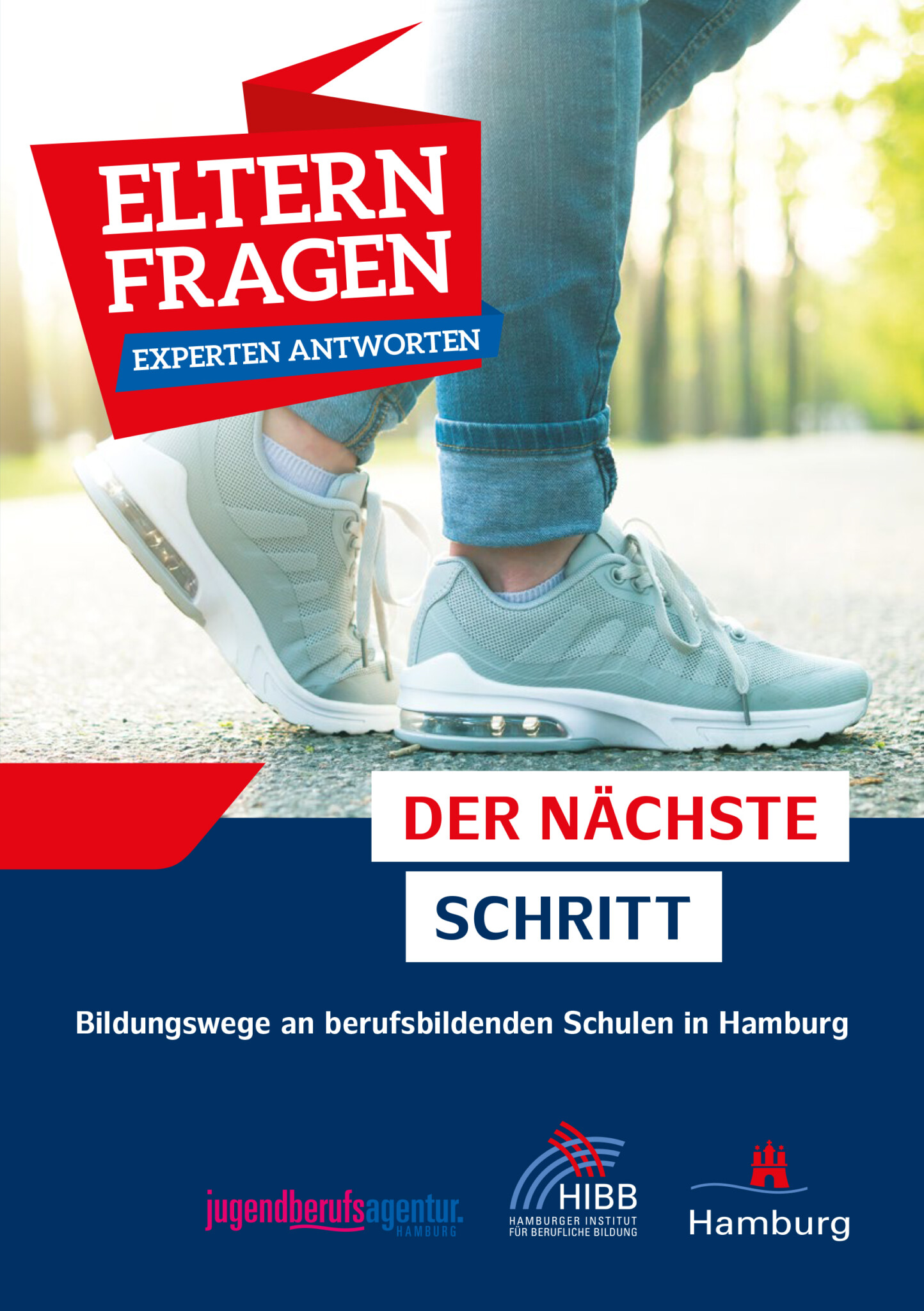 Das Bild zeigt die Titelseite der Broschüre. Im oberen Teil sind 2 gehende Beine vom Schienbein abwärts mit Jeans und Turnschuhen. Dazu in der linken oberen Ecke auf rotem Grund der Untertitel. Unten steht auf dunkelblauen Grund der Titel der Broschüre