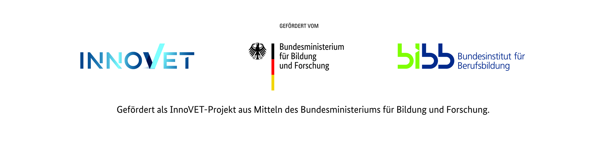 Das Bild zeigt 3 Logos nebeneinander: Links das Logo von Innovet. Dieser Name wird in blauer Schrift mit verschiedenen Blautönen gezeigt. In der Mitte das Logo des Bundesministeriums für Bildung und Forschung. Es hat links den Bundesadler, dann einen senkrechten Strich in den Farben schwarz-rot-gold und rechts den Namen des Ministeriums. Rechts ist das Logo des BIBB. Es ist in grün und dunkelblau gehalten und zeigt links die Abkürzung bibb und daneben ausgeschrieben Bundesinstitut für Berufsbildung. Unter den 3 Logos steht: "Gefördert als InnoVET-Projekt aus Mitteln des Bundesministeriums für Bildung und Forschung.